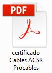 certificado de calidad de cables electricos acsr